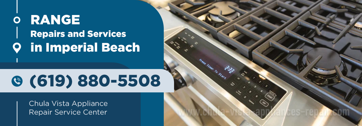 Range Repair in Imperial Beach