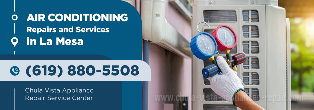 Air Conditioner Repair in La Mesa