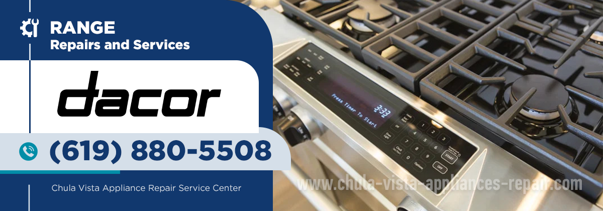 Dacor Range Repair