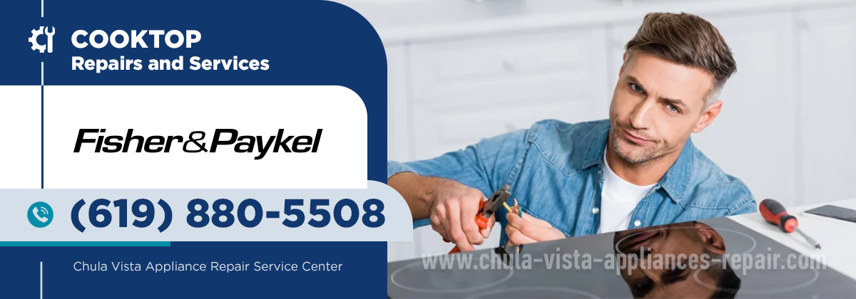 Fisher&Paykel Cooktop Repair