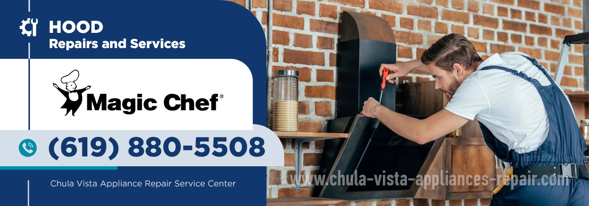 Magic Chef Hood Repair