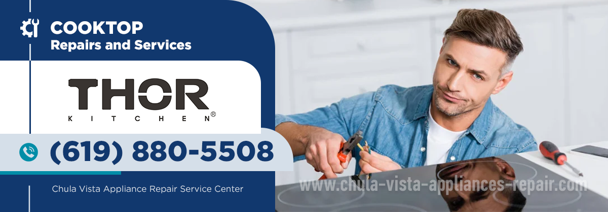 Thor Cooktop Repair